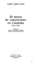 30 [as printed] meses de colectivismo en Cataluña (1936-1939) /