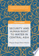Security and human right to water in Central Asia /