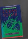 The economics of Cuban sugar /