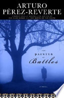 The painter of battles : a novel /
