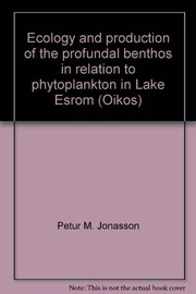 Ecology and production of the profundal benthos in relation to phytoplankton in Lake Esrom /