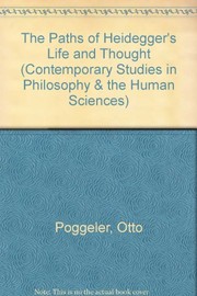 The paths of Heidegger's life and thought /