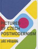 Pictures of Czech postmoderism /