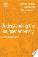 Understanding the bouguer anomaly : a gravimetry puzzle /
