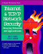 Internet and TCP/IP network security : securing protocols and applications /