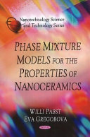 Phase mixture models for the properties of nanoceramics /