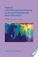 Impact of Littoral Environmental Variability on Acoustic Predictions and Sonar Performance /
