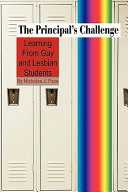 The principal's challenge : learning from gay and lesbian students /