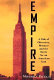 Empire : a tale of obsession, betrayal, and the battle for an American icon /