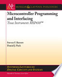 Microcontroller programming and interfacing Texas Instruments MSP430.
