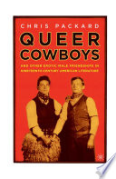 Queer Cowboys : And Other Erotic Male Friendships in Nineteenth-Century American Literature /