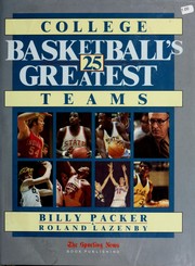 College basketball's 25 greatest teams /