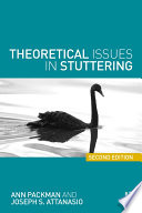 Theoretical issues in stuttering /