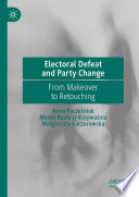 Electoral Defeat and Party Change  : From Makeover to Retouching /