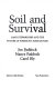 Soil and survival : land stewardship and the future of American agriculture /