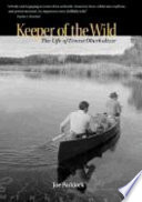 Keeper of the wild : the life of Ernest Oberholtzer /