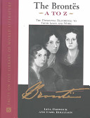 The Brontës A to Z : the essential reference to their lives and work /