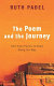 The poem and the journey : and sixty poems to read along the way /