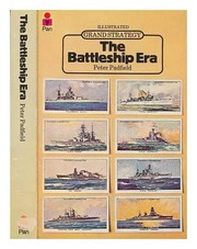 The Battleship era /