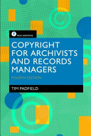 Copyright for archivists and records managers /