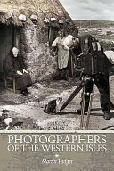 Photographers of the Western Isles /