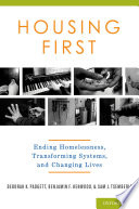 Housing first : ending homelessness, transforming systems, and changing lives /