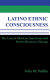 Latino ethnic consciousness : the case of Mexican Americans and Puerto Ricans in Chicago /