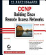 CCNP : building Cisco remote access networks study guide /