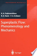 Superplastic flow : phenomenology and mechanics /