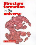 Structure formation in the universe /