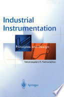 Industrial instrumentation : principles and design /
