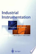 Industrial instrumentation : principles and design /
