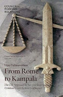 From Rome to Kampala : the U.S. approach to the 2010 International Criminal Court Review Conference /