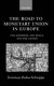 The road to monetary union in Europe : the emperor, the kings, and the genies /