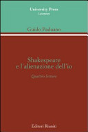 Shakespeare e l'alienazione dell'io : quattro letture /