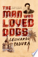 The man who loved dogs /