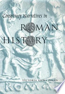 Conspiracy narratives in Roman history /