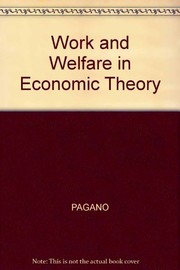 Work and welfare in economic theory /