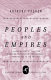 Peoples and empires : a short history of European migration, exploration, and conquest from Greece to the present /