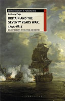 Britain and the seventy years war, 1744-1815 : enlightenment, revolution and empire /