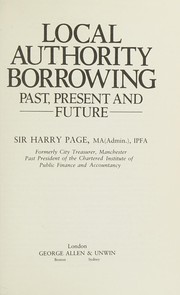 Local authority borrowing : past, present, and future /