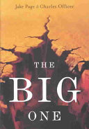 The big one : the earthquake that rocked early America and helped create a science /