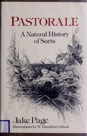 Pastorale : a natural history of sorts /