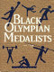 Black olympian medalists /