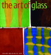 The art of glass : the Toledo Museum of Art /