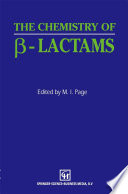 The Chemistry of [beta]-Lactams /