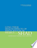 Long-term health effects of participation in Project SHAD (Shipboard Hazard and Defense) /