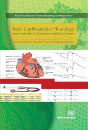 Basic cardiovascular physiology : from molecules to translational medical science /