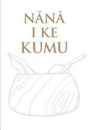 Nānā i ke kumu.