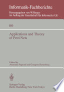 Applications and Theory of Petri Nets : Selected Papers from the 3rd European Workshop on Applications and Theory of Petri Nets Varenna, Italy, September 27-30, 1982 (under auspices of AFCET, AICA, GI, and EATCS) /